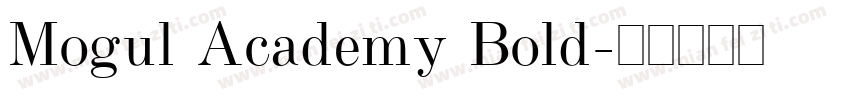 Mogul Academy Bold字体转换